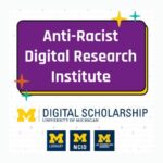Anti-Racist Digital Research Institute